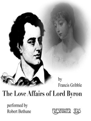 cover image of The Love Affairs of Lord Byron
